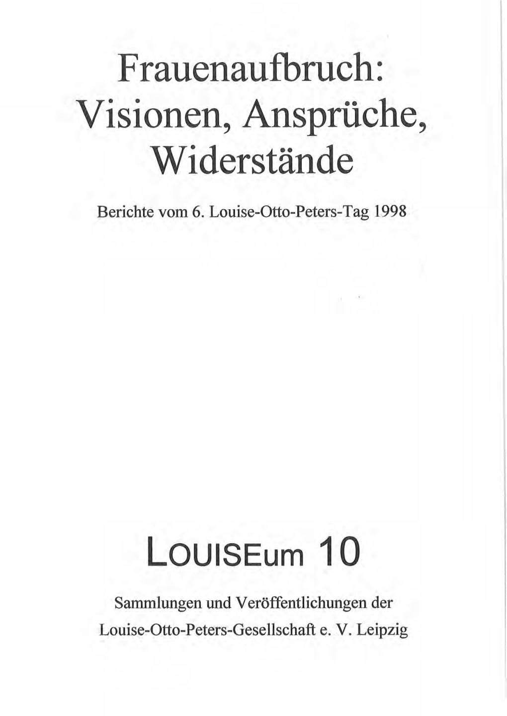 Frauenautbruch: Visionen, Anspriiche, Widerstande