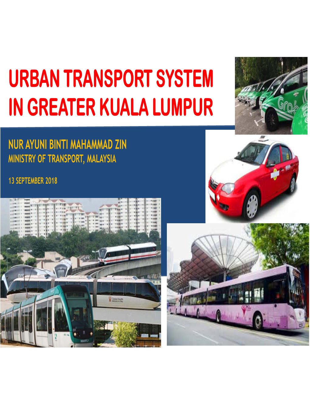 Urban Transport System in Greater Kuala Lumpur