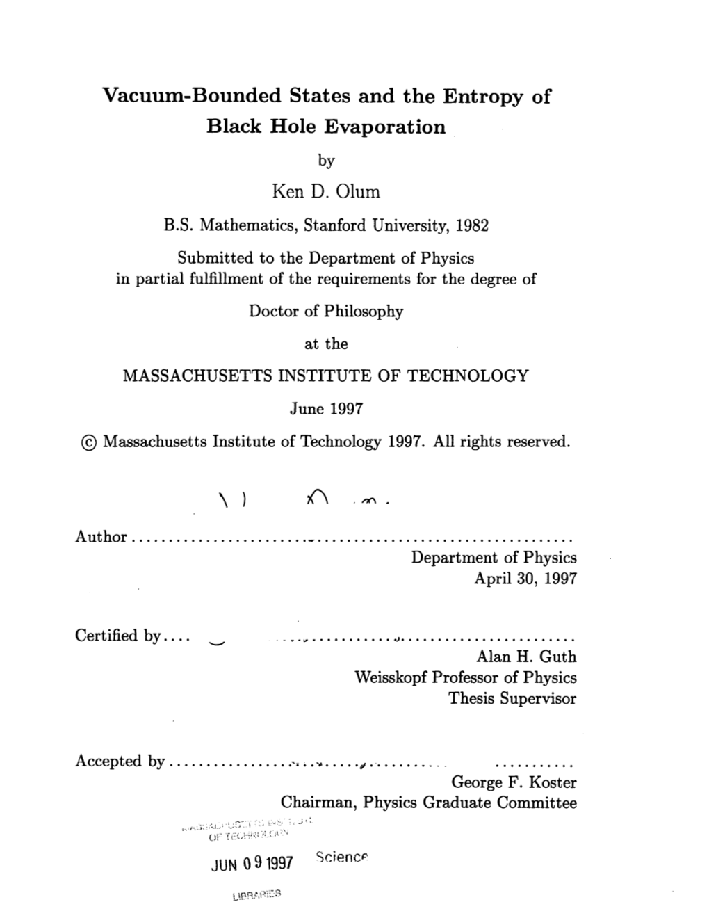 Vacuum-Bounded States and the Entropy of Black Hole Evaporation by Ken D