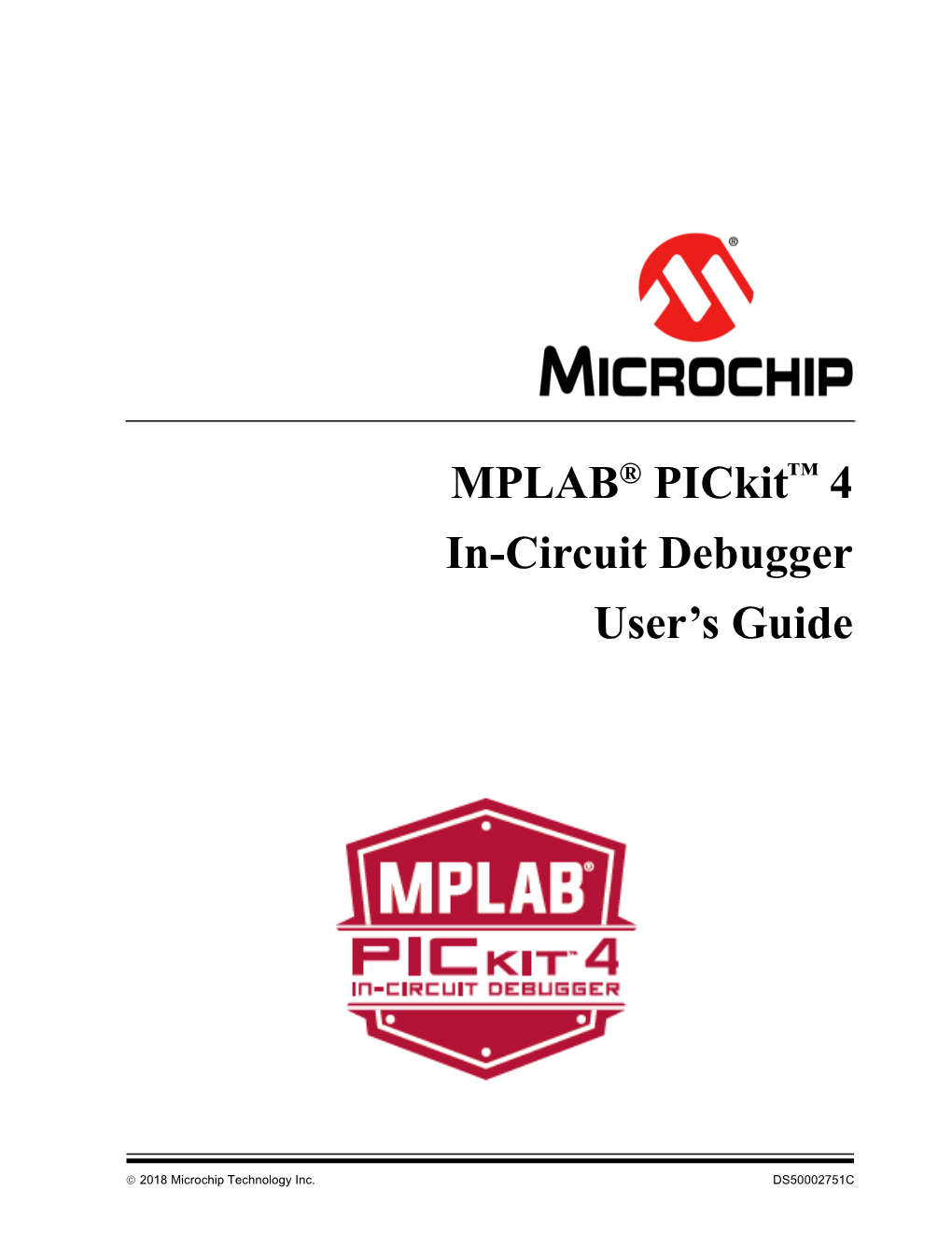 MPLAB® Pickit™ 4 In-Circuit Debugger User's Guide