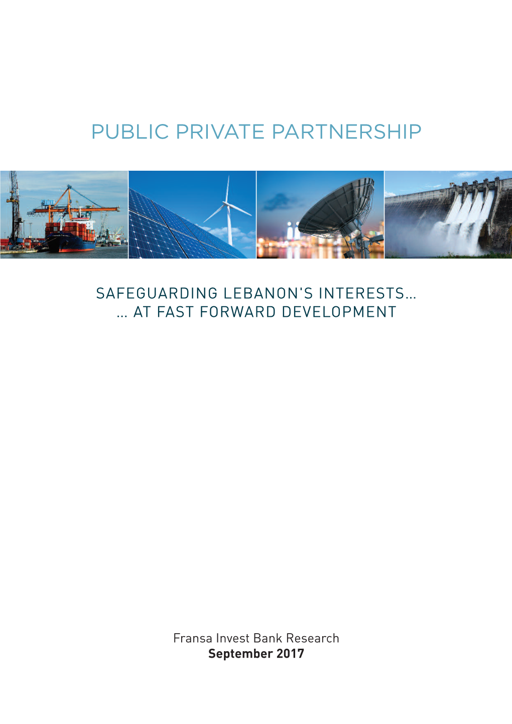 Public Private Partnership Report 2017
