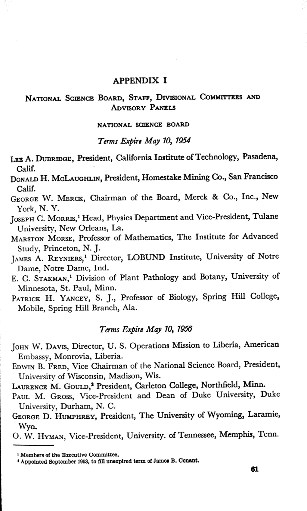 APPENDIX I Ttmns Expire May 70, 7954 LEE A. DUBRIDGE, President