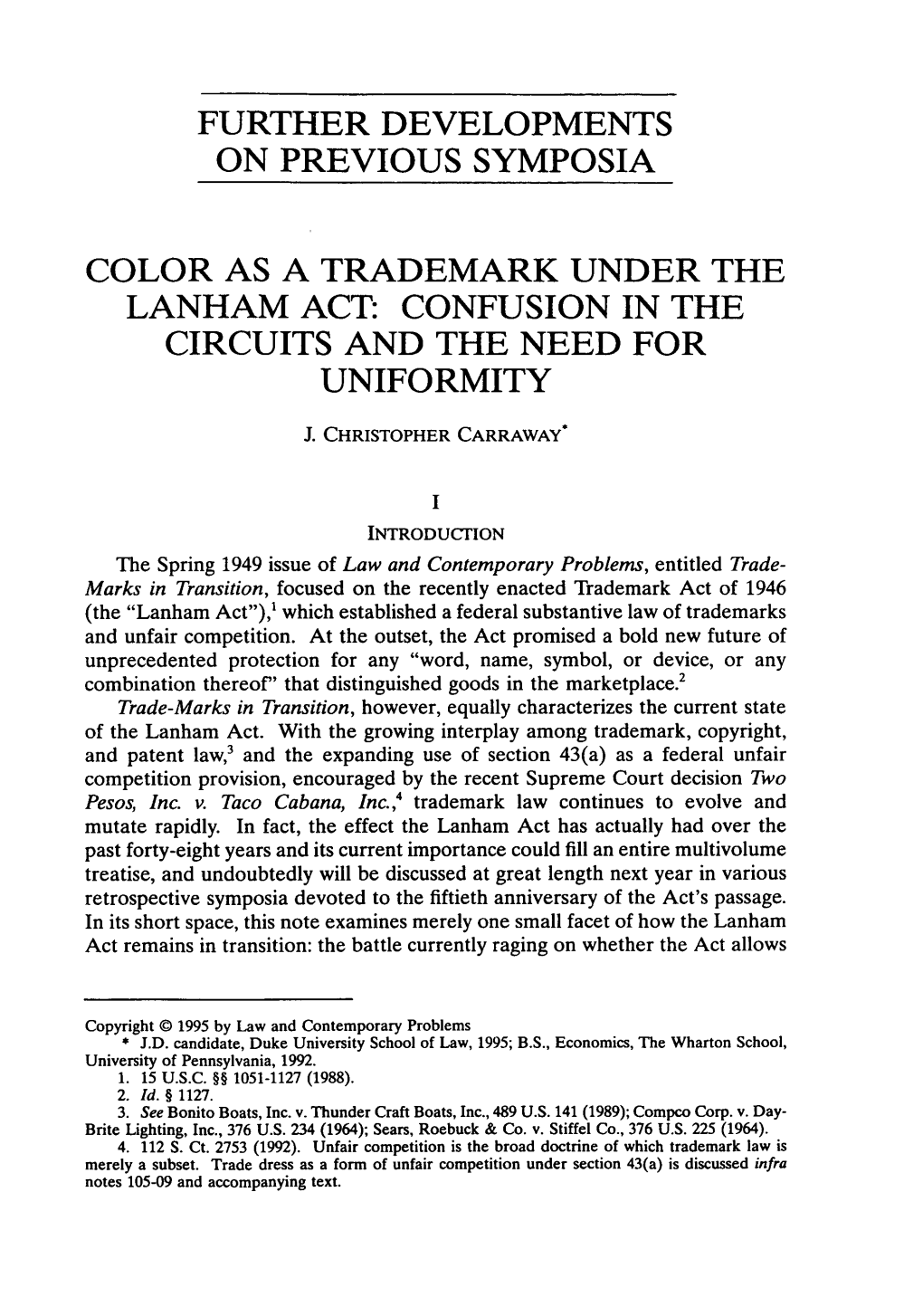 Color As a Trademark Under the Lanham Act: Confusion in the Circuits and the Need for Uniformity