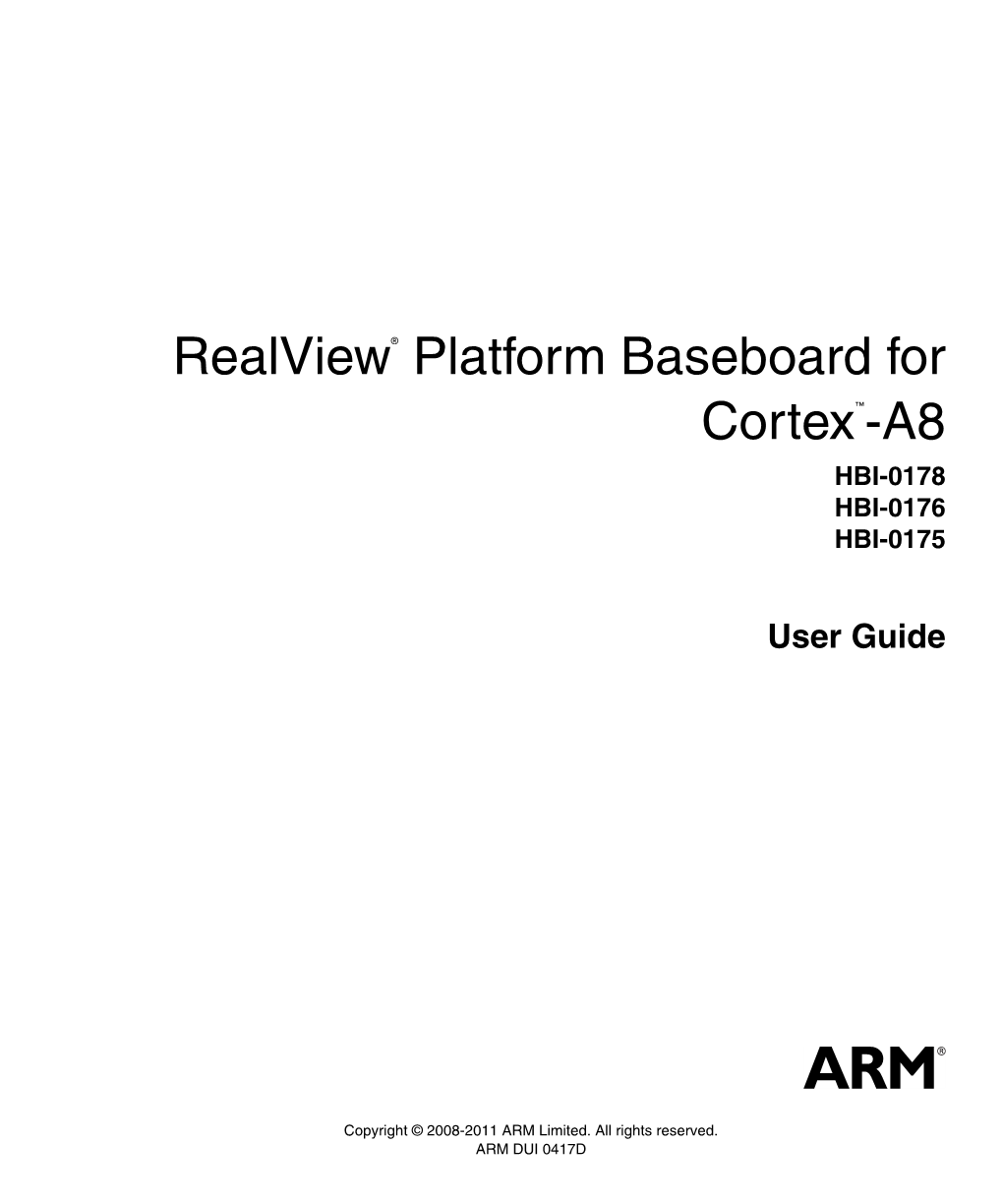 Realview® Platform Baseboard for Cortex™-A8 HBI-0178 HBI-0176 HBI-0175