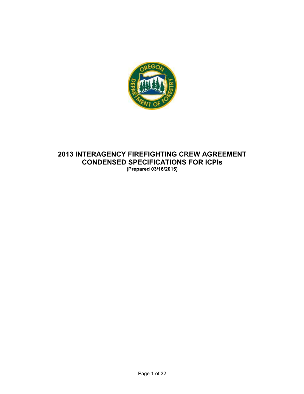 INTERAGENCY FIREFIGHTING CREW AGREEMENT CONDENSED SPECIFICATIONS for Icpis (Prepared 03/16/2015)