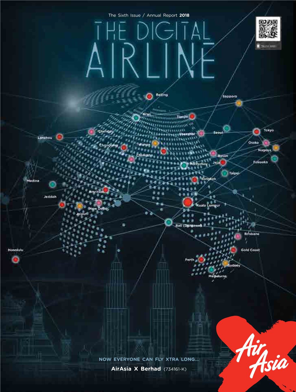 Airasia X Berhad (734161-K) the Digital Airline What’S