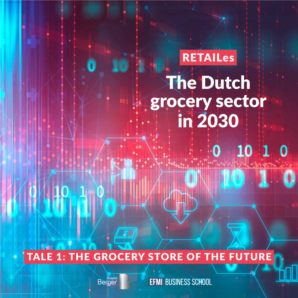 The Dutch Grocery Sector in 2030 1