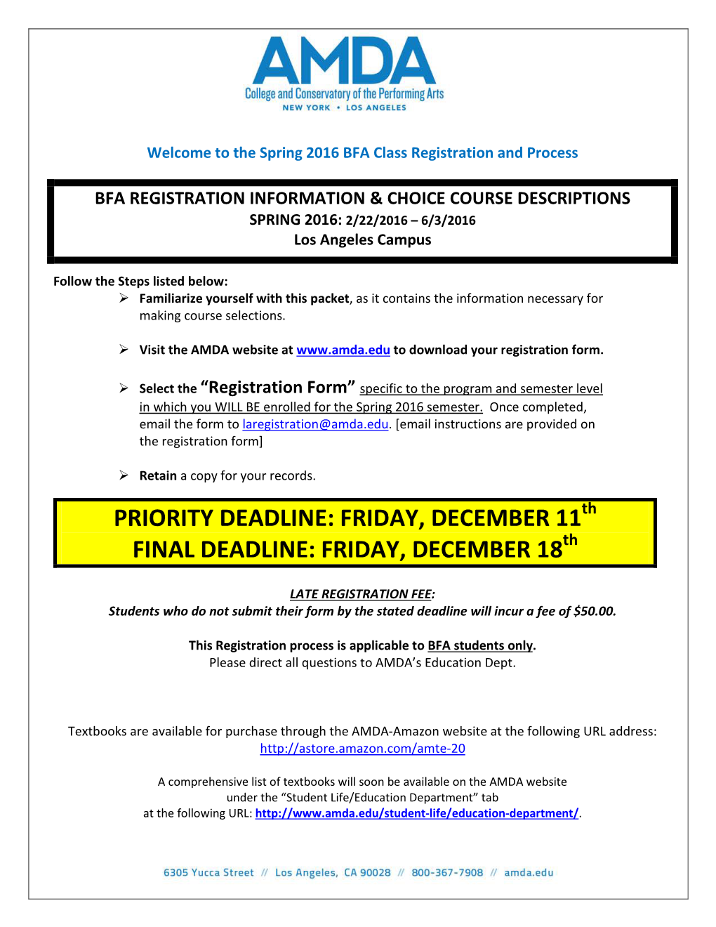 PRIORITY DEADLINE: FRIDAY, DECEMBER 11Th FINAL DEADLINE: FRIDAY, DECEMBER 18Th