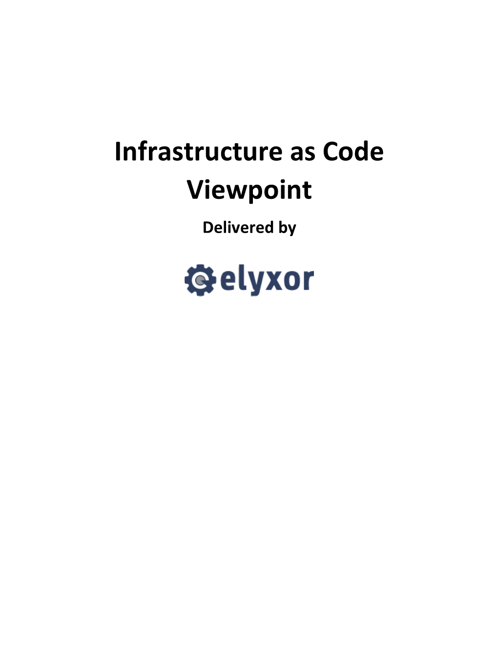 Infrastructure As Code Viewpoint Delivered By
