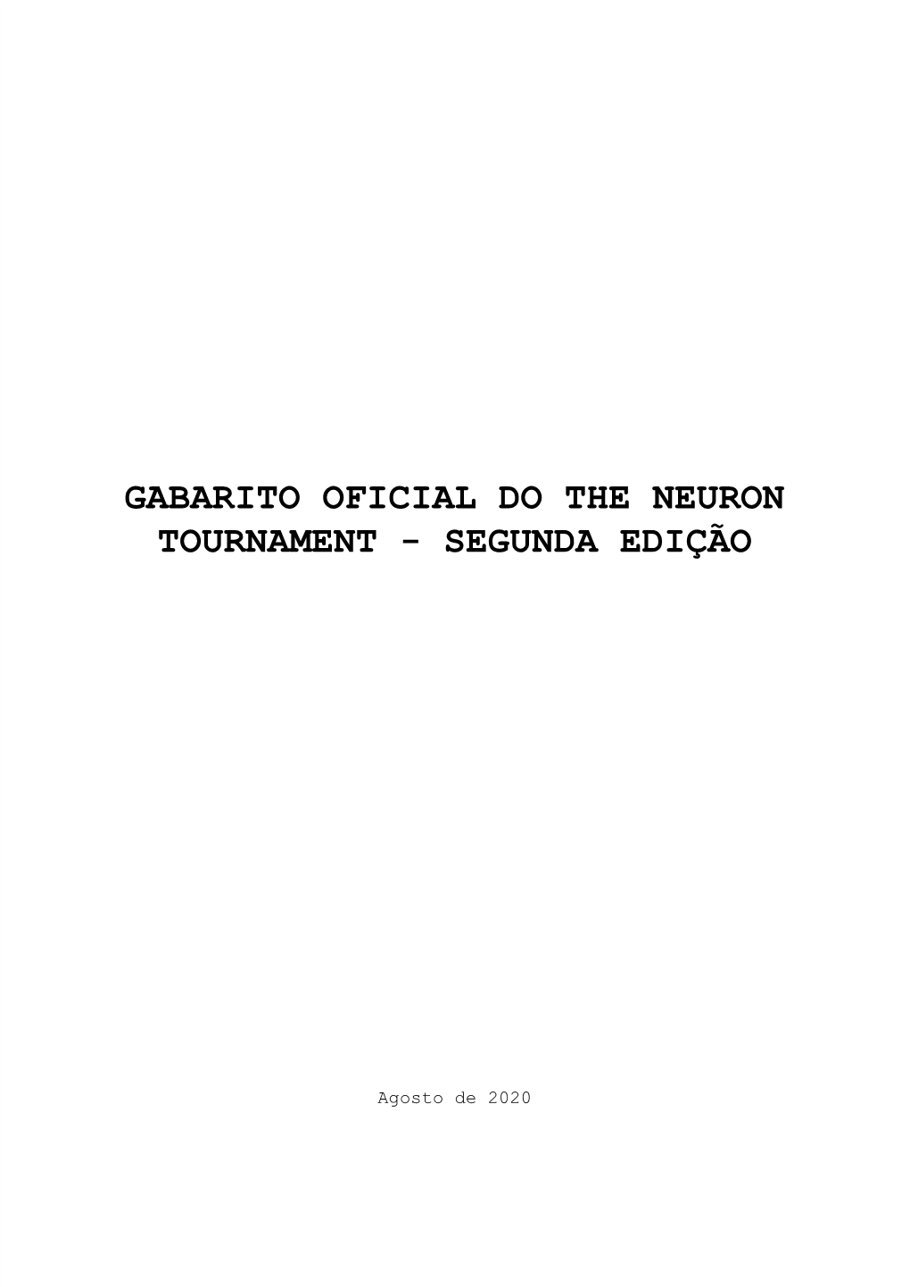 Gabarito Oficial Do the Neuron Tournament - Segunda Edição