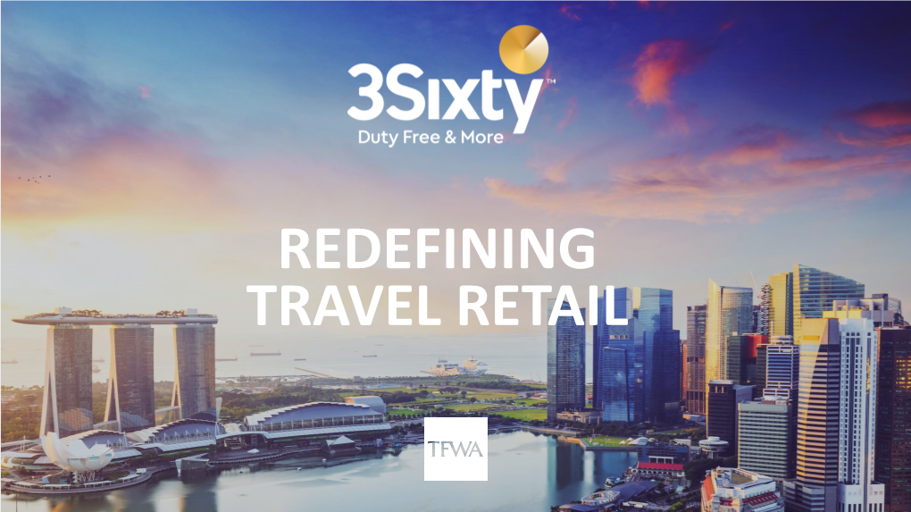 REDEFINING TRAVEL RETAIL 4.8Bn Mobile Devices