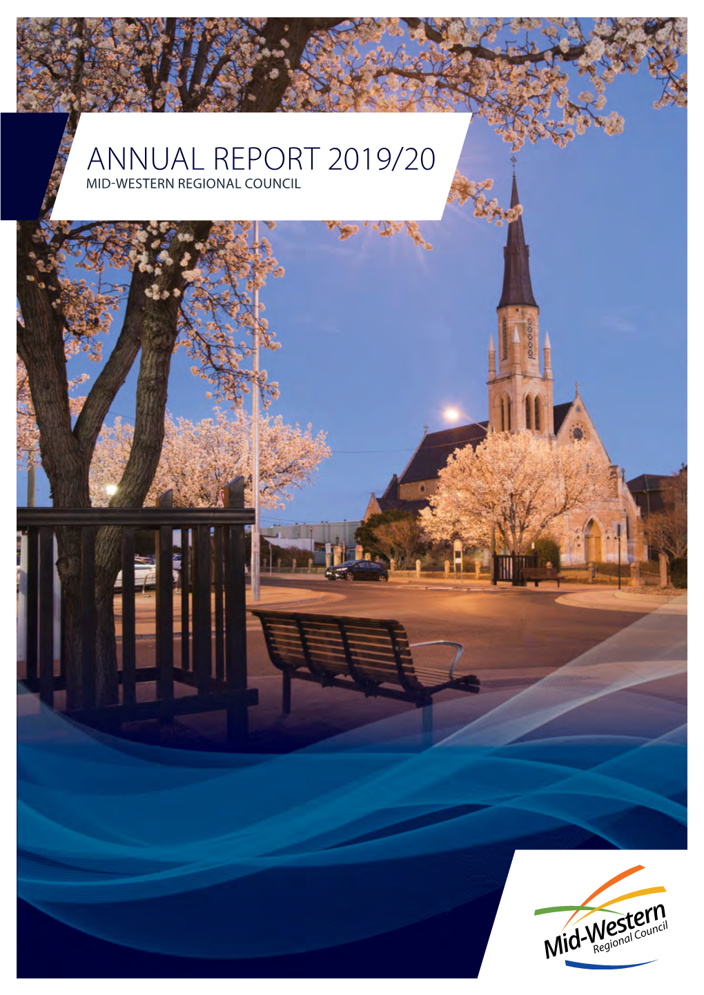 Annual Report 2019/20 Mid-Western Regional Council Table of Contents