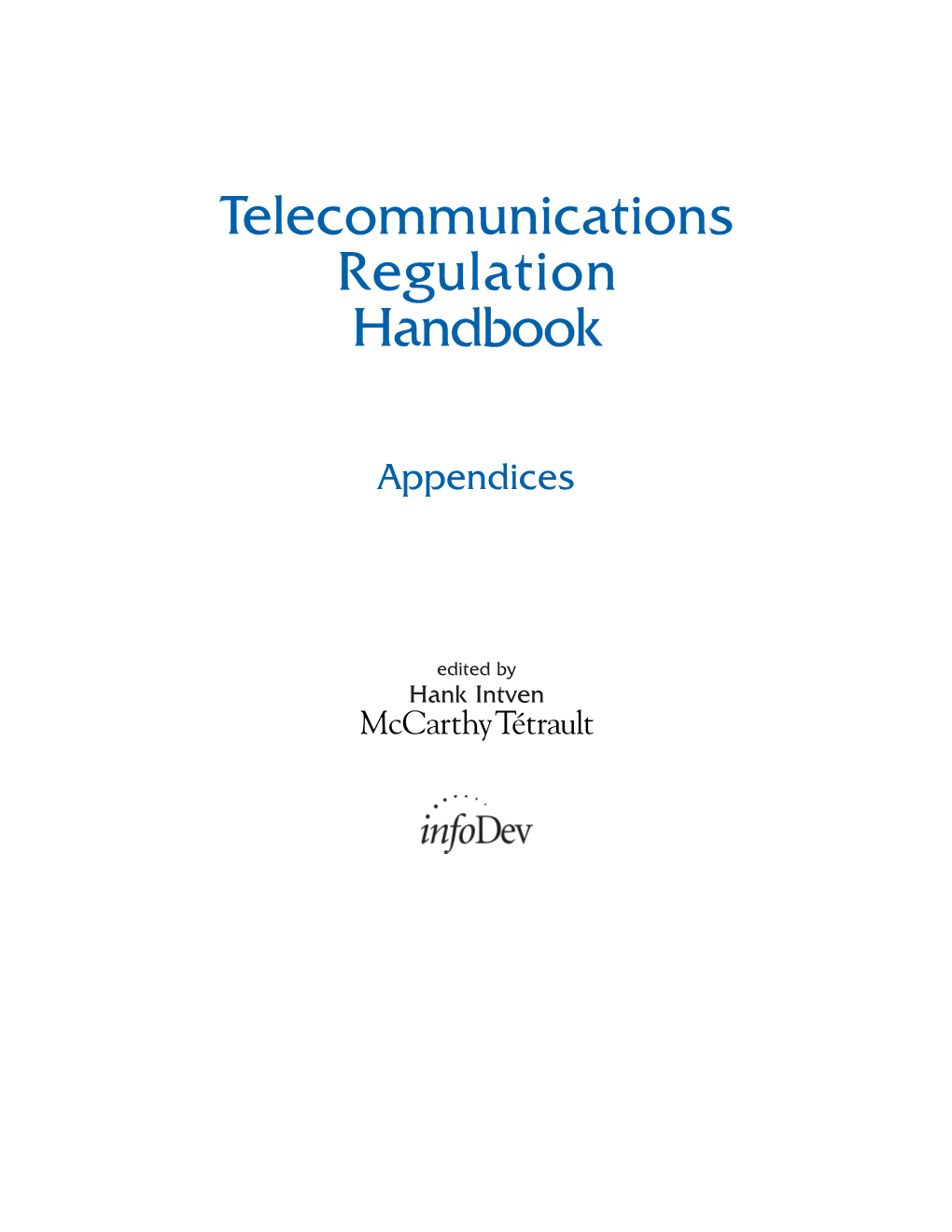 Telecommunications Regulation Handbook