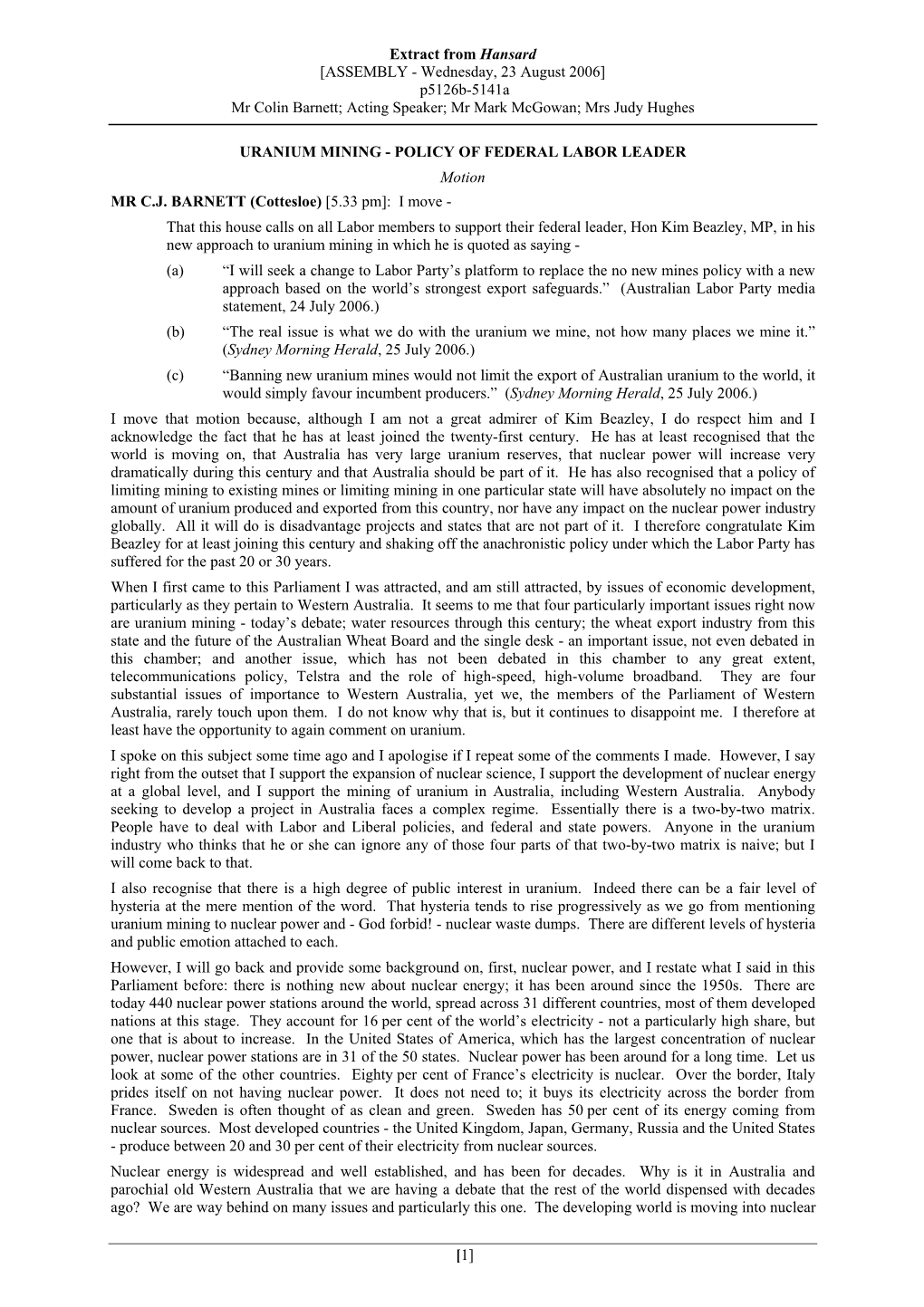 Extract from Hansard [ASSEMBLY - Wednesday, 23 August 2006] P5126b-5141A Mr Colin Barnett; Acting Speaker; Mr Mark Mcgowan; Mrs Judy Hughes