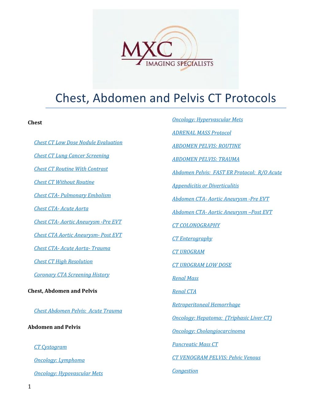 Chest, Abdomen and Pelvis CT Protocols