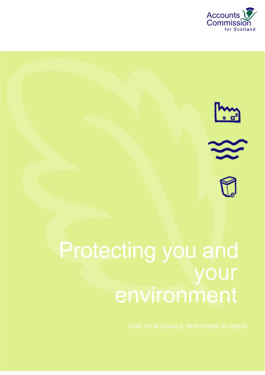Protecting You and Your Environment