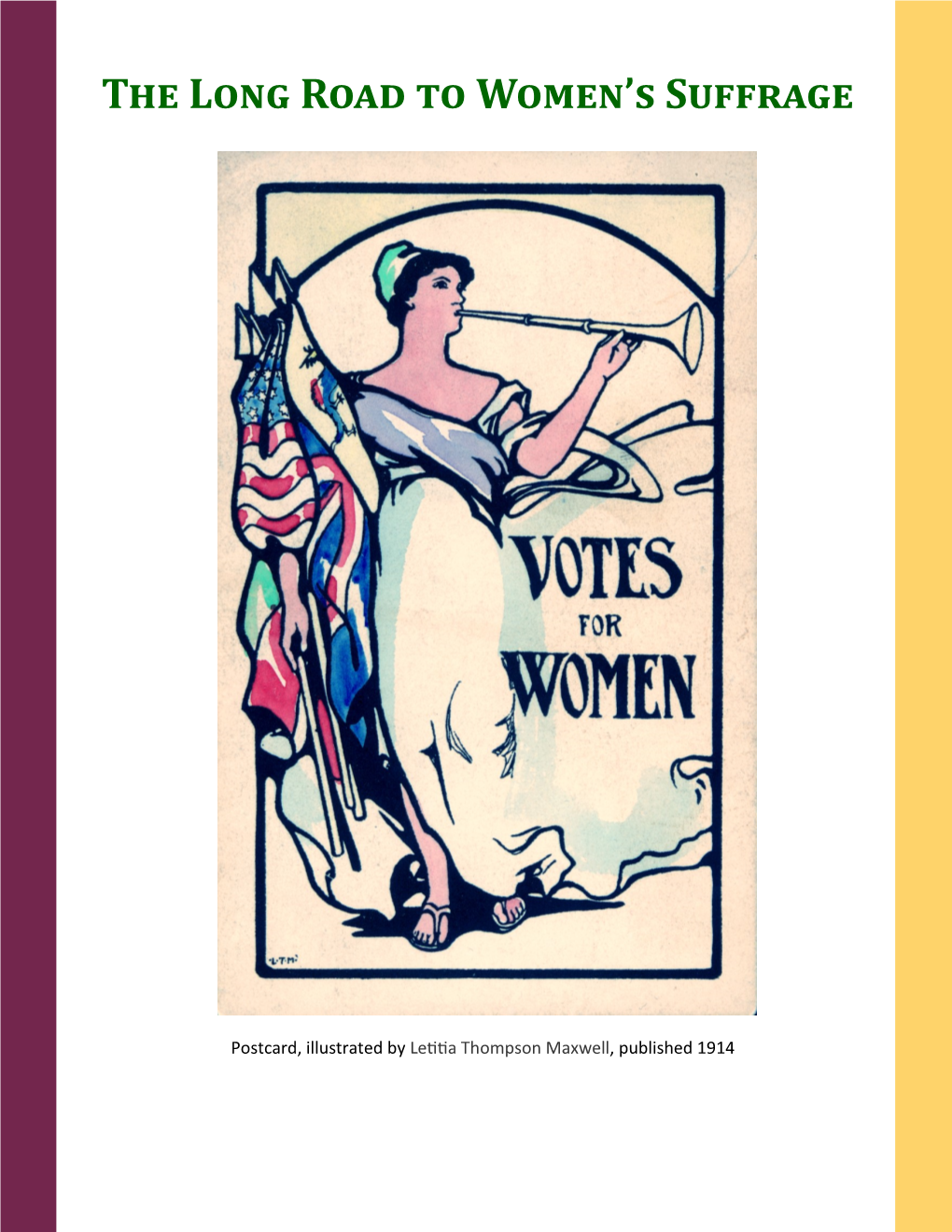 The Long Road to Women's Suffrage