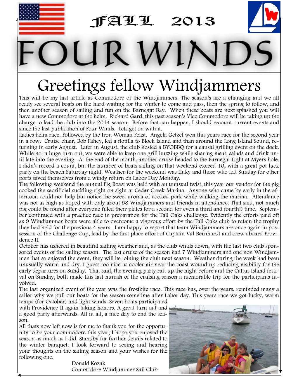 Greetings Fellow Windjammers This Will Be My Last Article As Commodore of the Windjammers