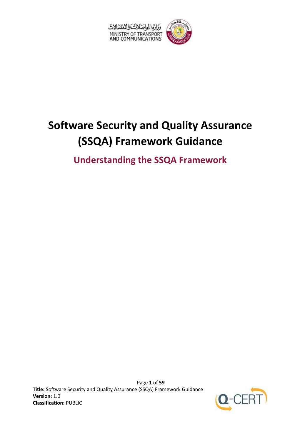 Software Security and Quality Assurance (SSQA) Framework Guidance Understanding the SSQA Framework