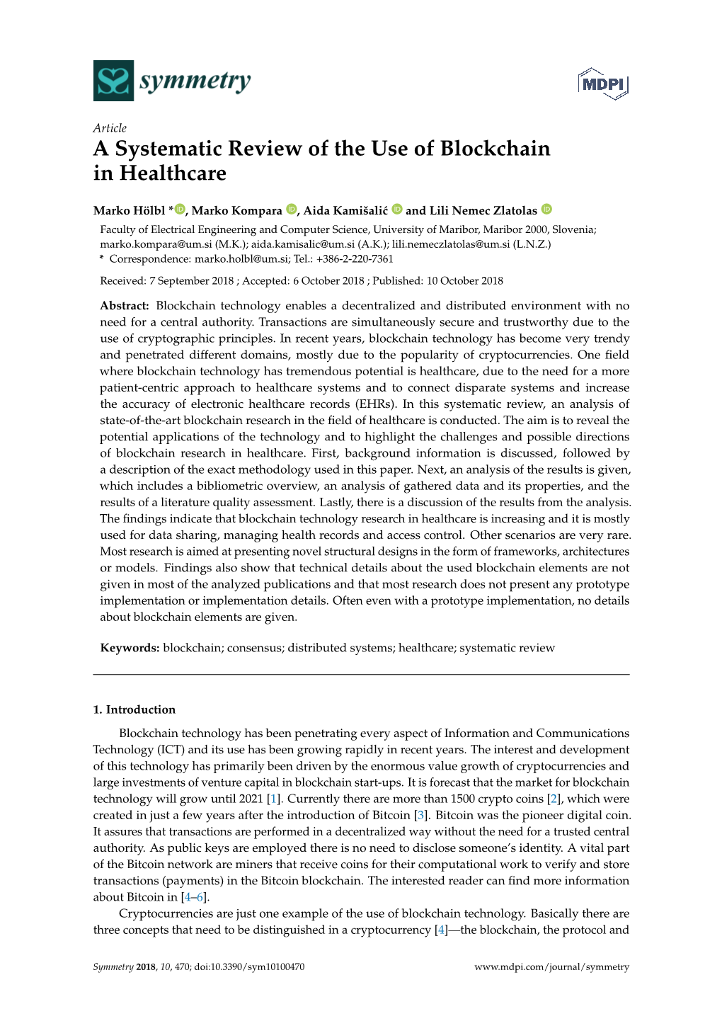 A Systematic Review of the Use of Blockchain in Healthcare