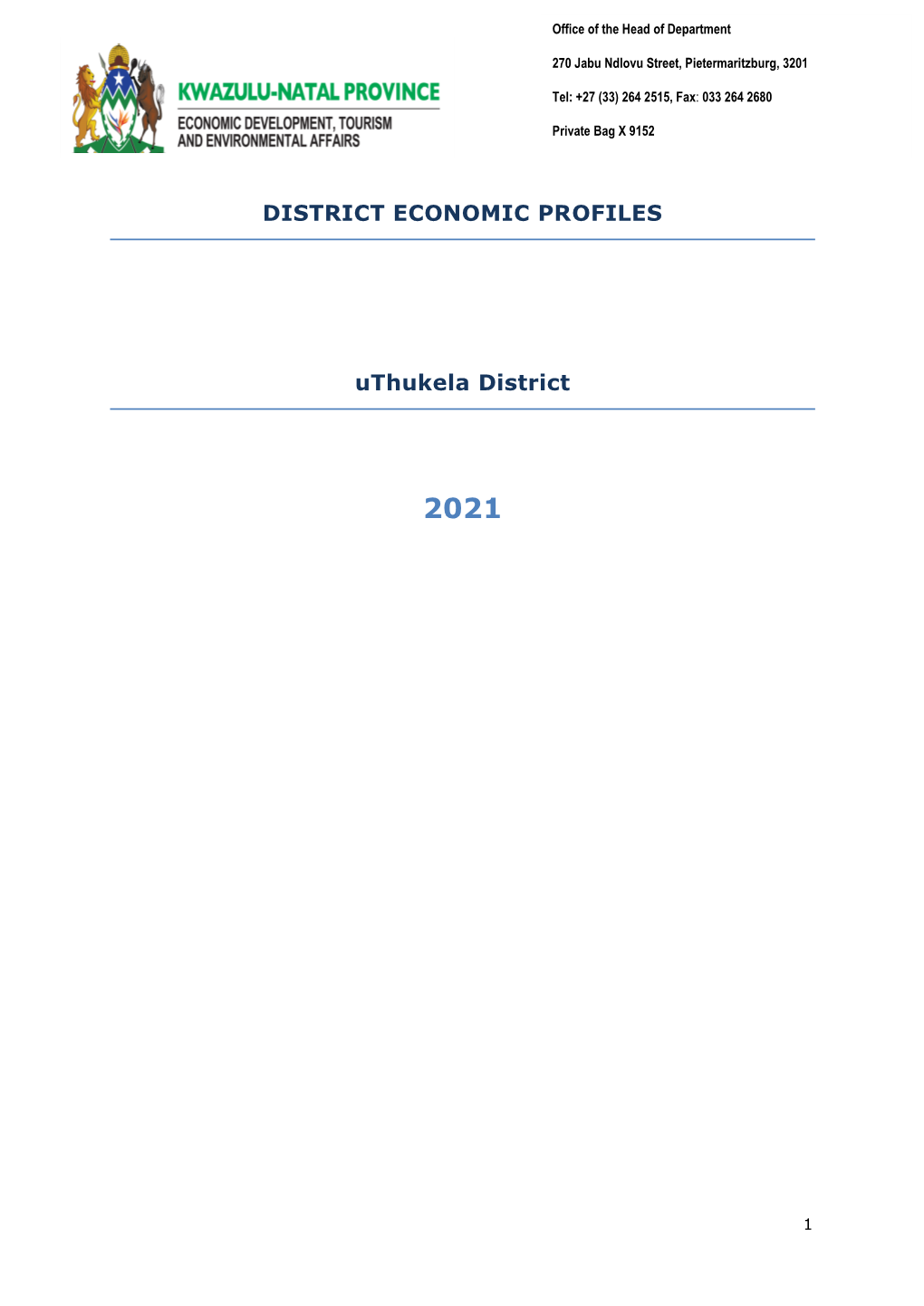 DISTRICT ECONOMIC PROFILES Uthukela District