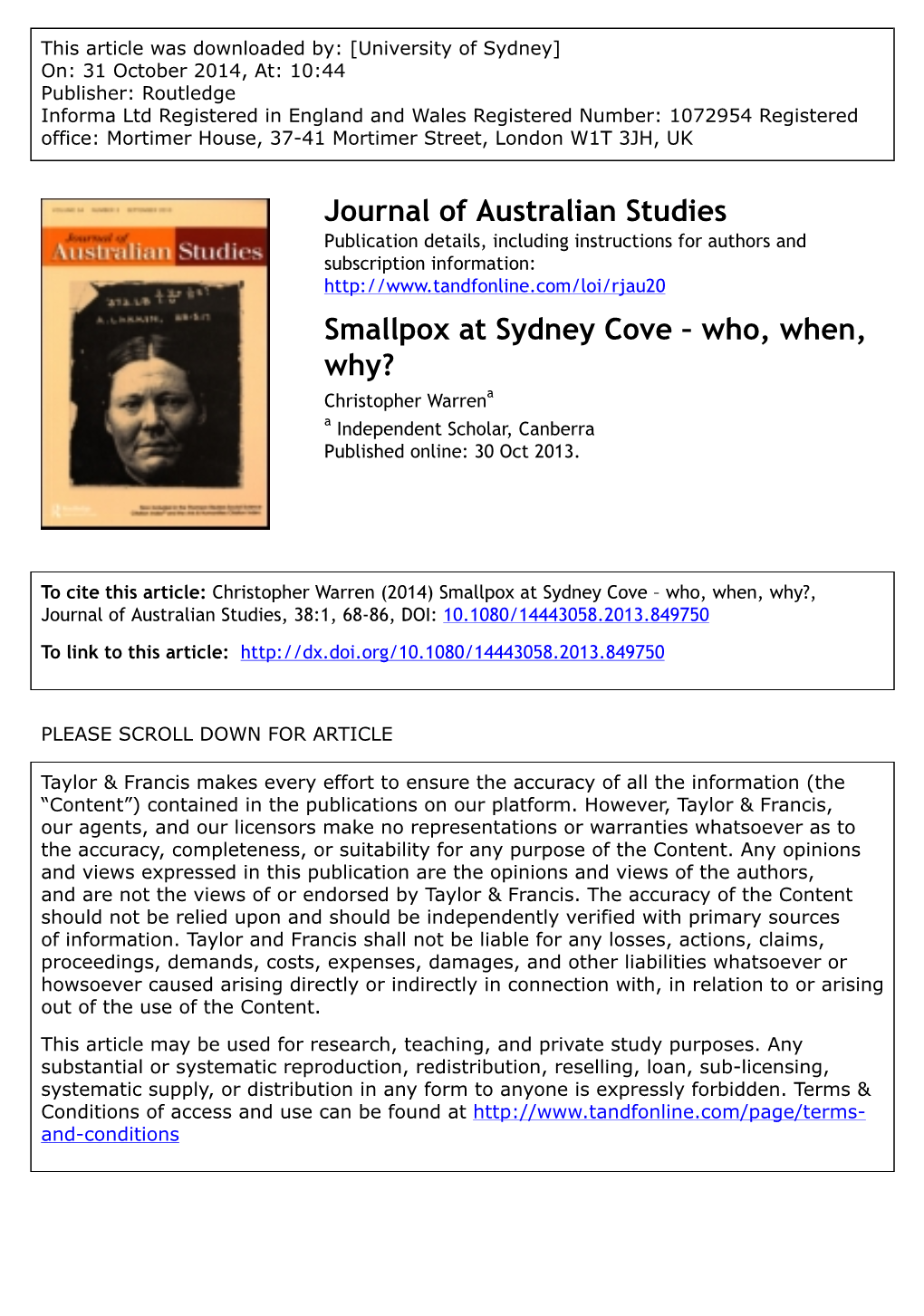 Smallpox at Sydney Cove – Who, When, Why? Christopher Warrena a Independent Scholar, Canberra Published Online: 30 Oct 2013