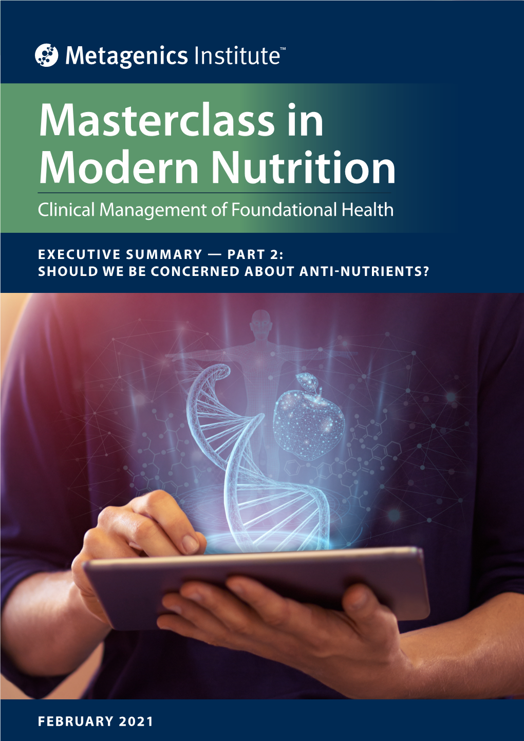 Masterclass in Modern Nutrition Clinical Management of Foundational Health