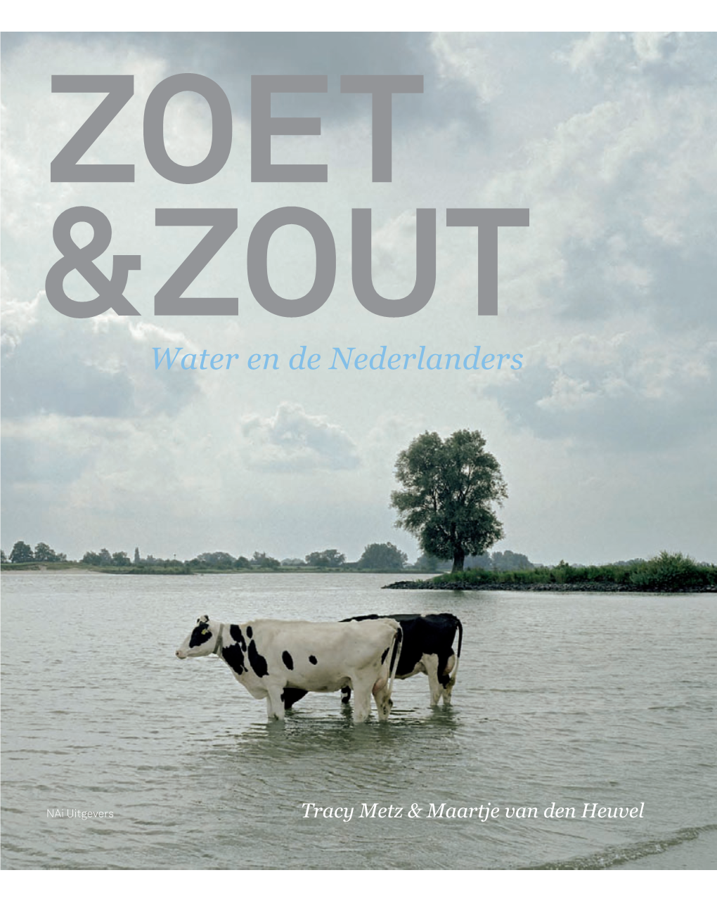 Tracy Metz – Zoet&Zout – 2012