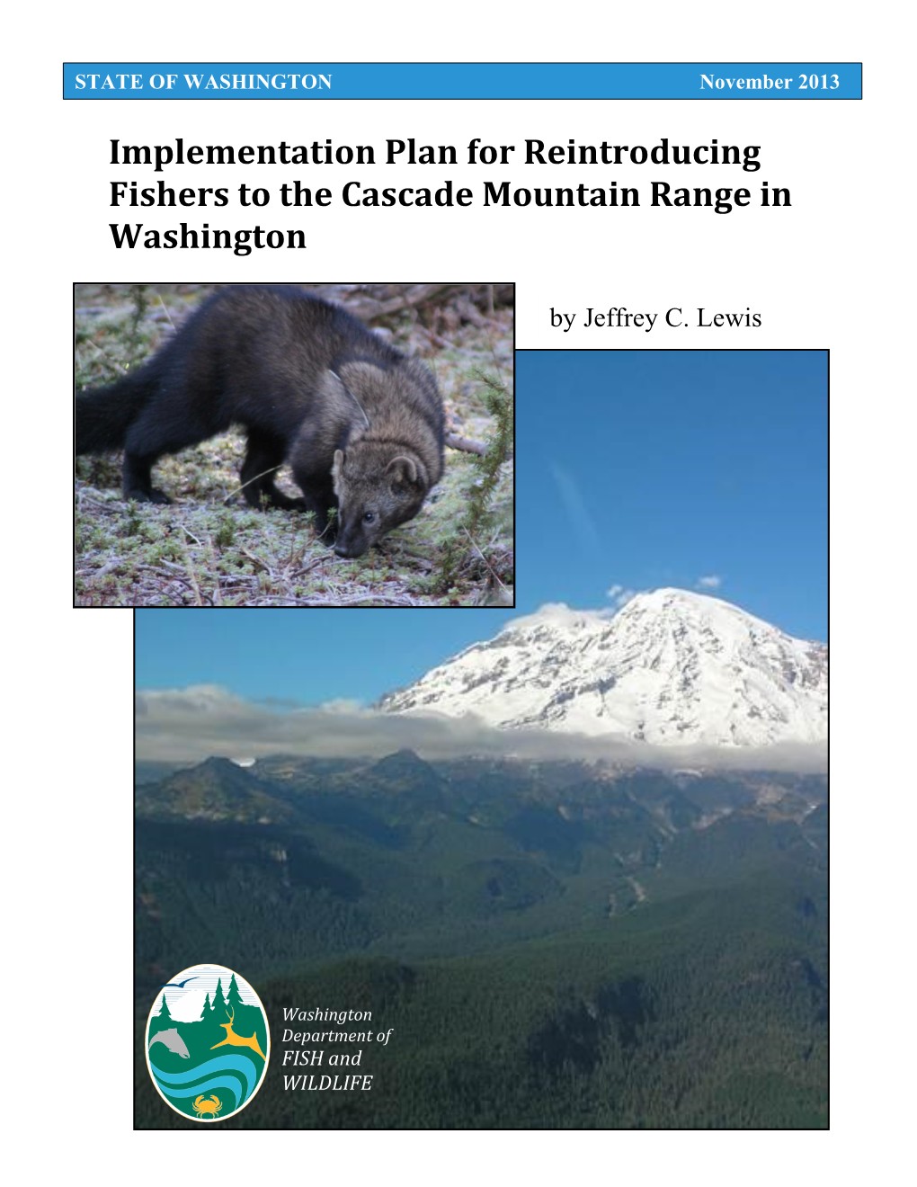 Implementation Plan for Reintroducing Fishers to the Cascade Mountain Range in Washington