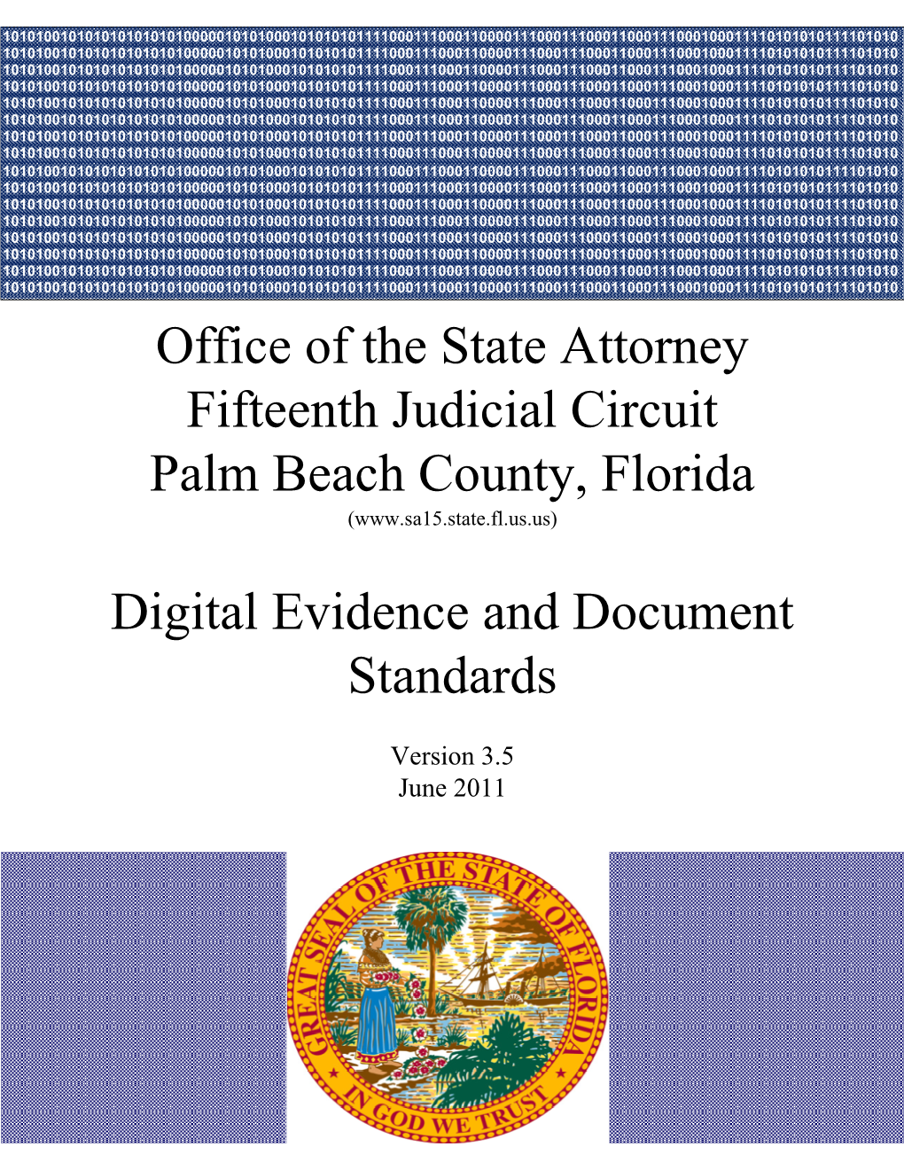 Office of the State Attorney Fifteenth Judicial Circuit Palm Beach County, Florida (