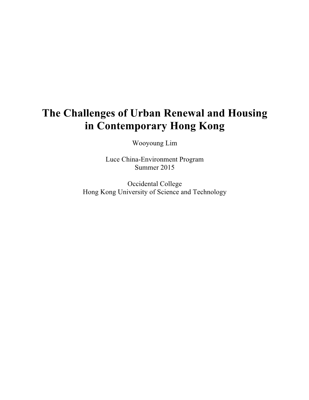 The Challenges of Urban Renewal and Housing in Contemporary Hong Kong