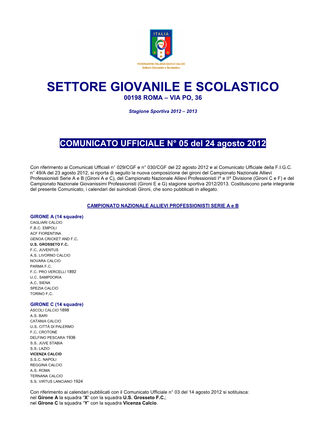 Settore Giovanile E Scolastico 00198 Roma – Via Po, 36