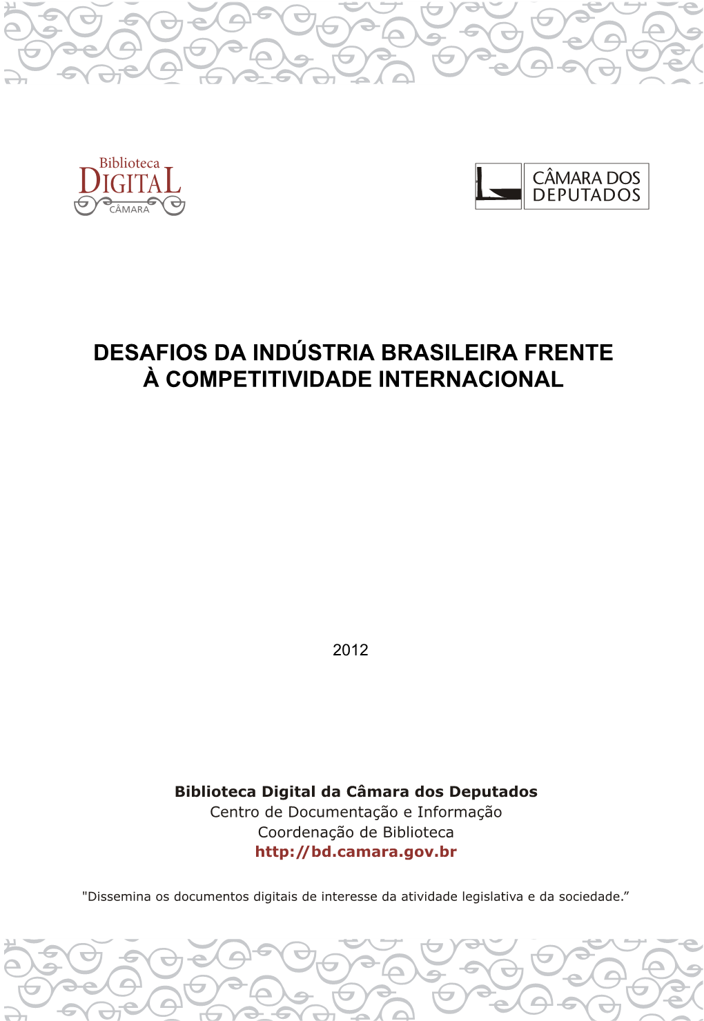 Miolo Para Web Desafios Da Indústria Brasileira Frente À Competitividade Internacional.Indd