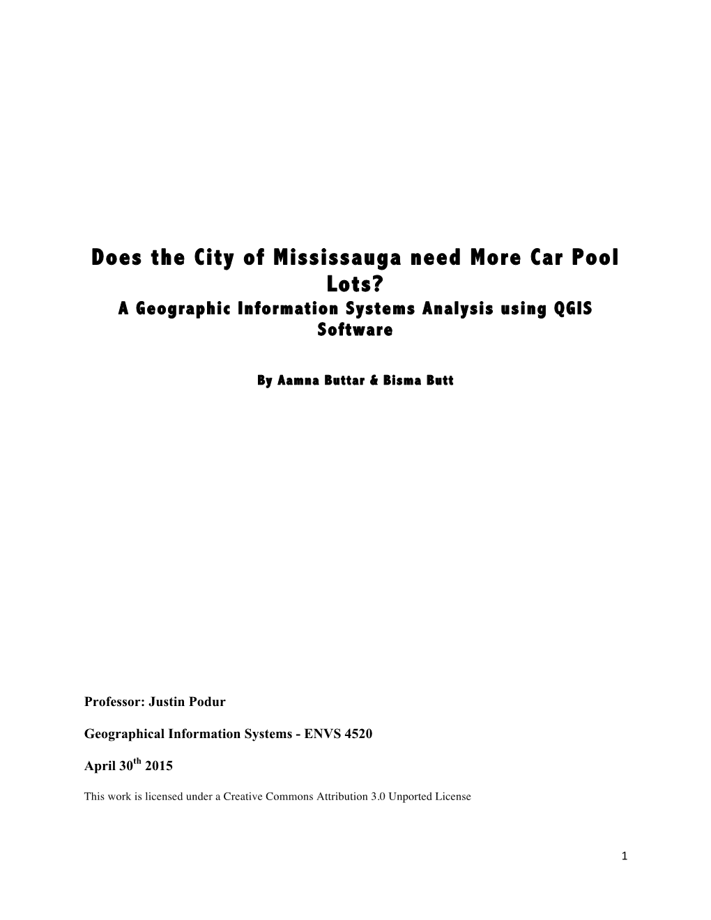 Does the City of Mississauga Need More Car Pool Lots? a Geographic Information Systems Analysis Using QGIS Software
