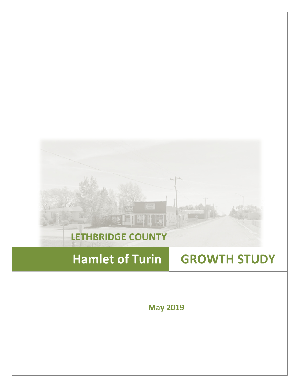 Hamlet of Turin GROWTH STUDY