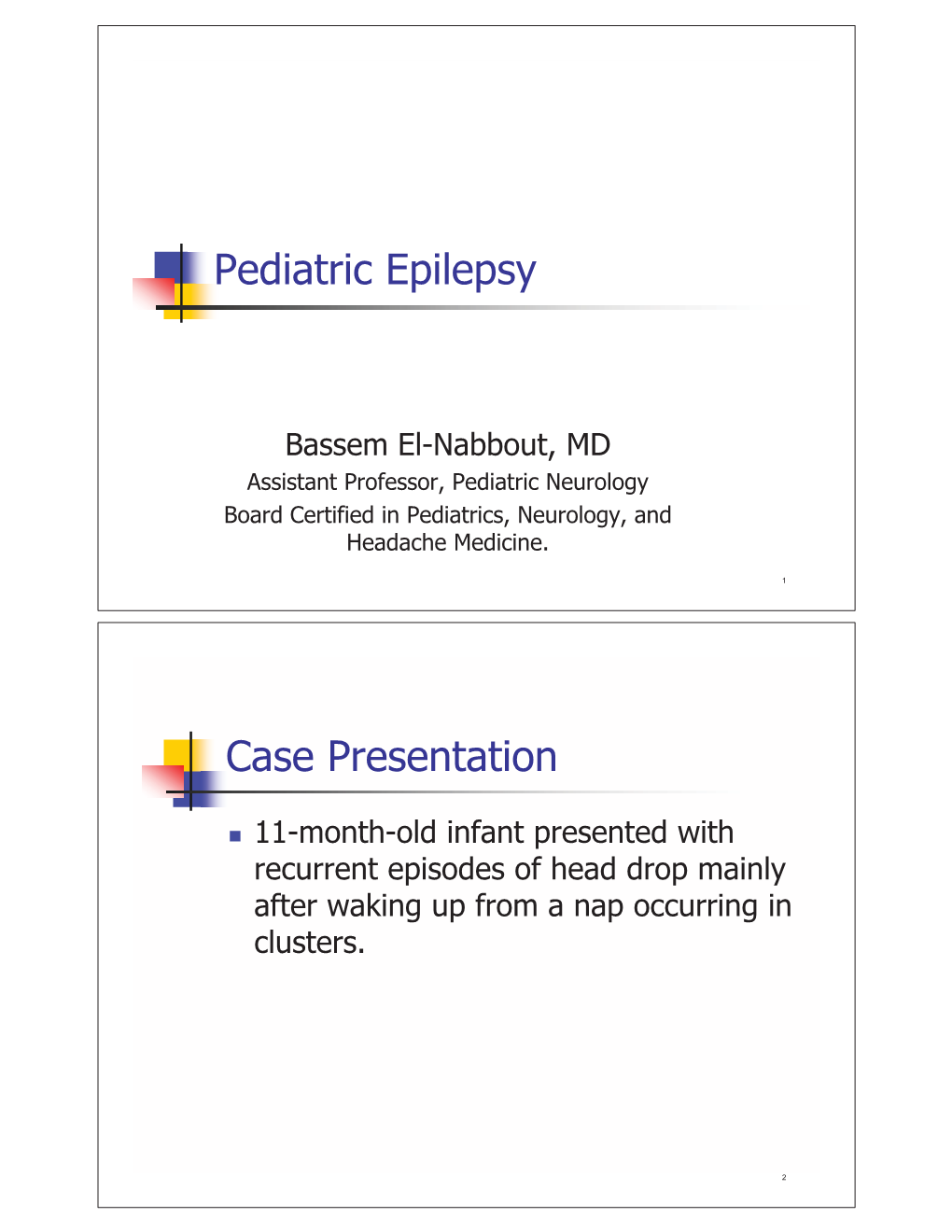 Pediatric Epilepsy Case Presentation