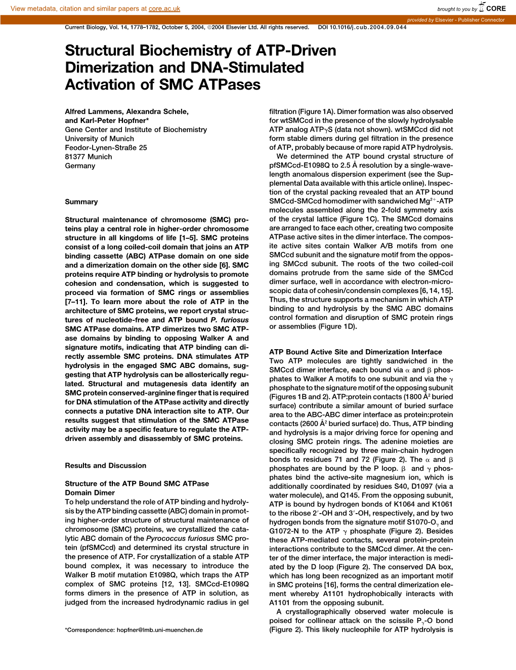 Structural Biochemistry of ATP-Driven Dimerization and DNA-Stimulated Activation of SMC Atpases