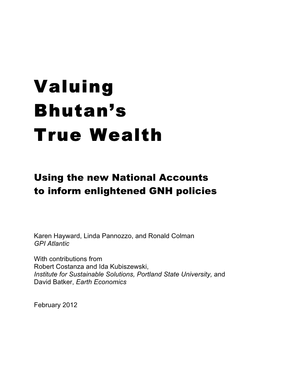 Valuing Bhutan's True Wealth