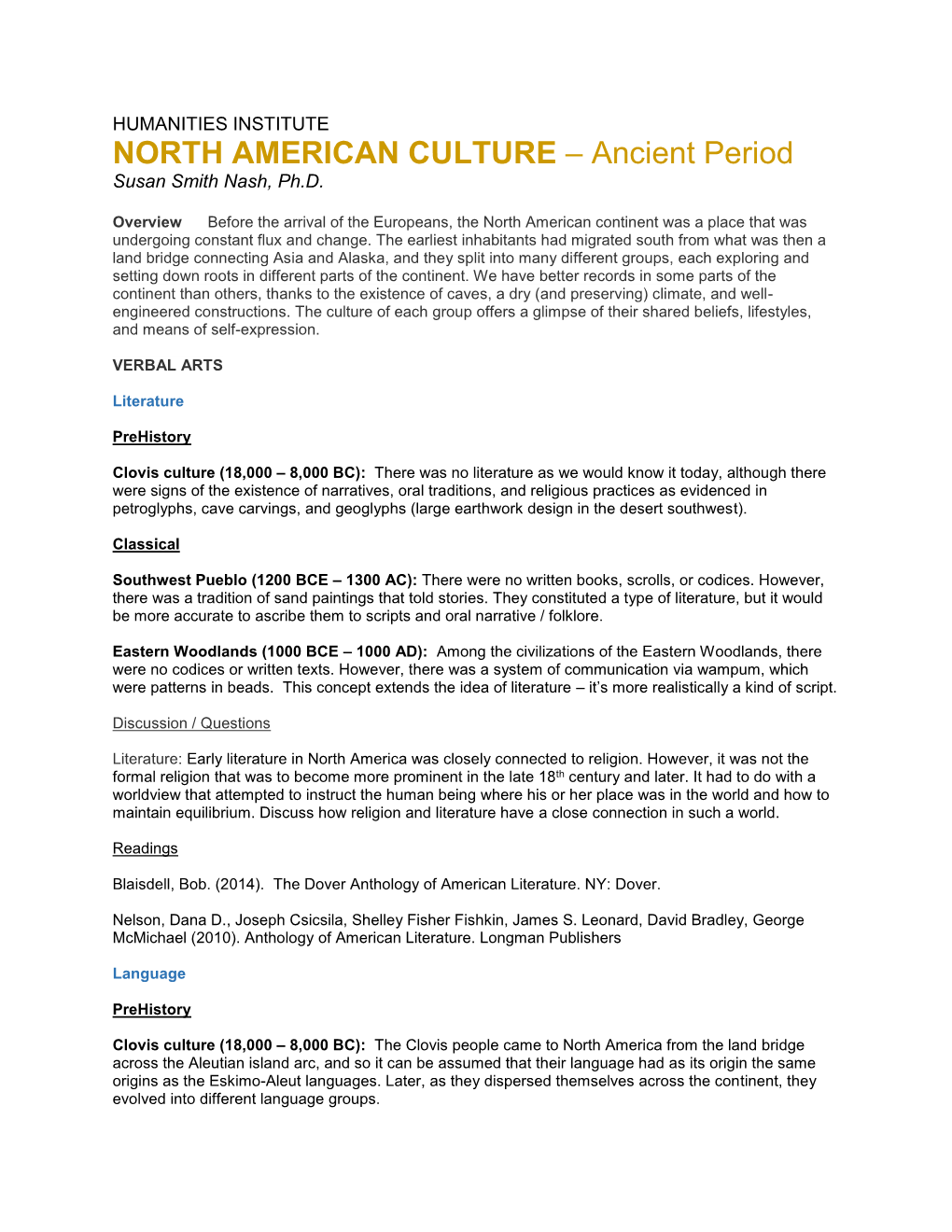 NORTH AMERICAN CULTURE – Ancient Period Susan Smith Nash, Ph.D