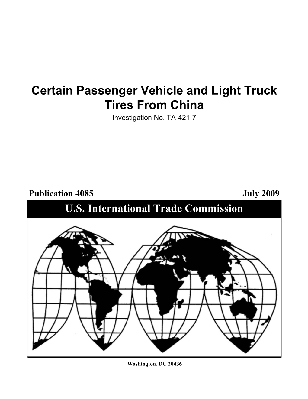 Certain Passenger Vehicle and Light Truck Tires from China Investigation No