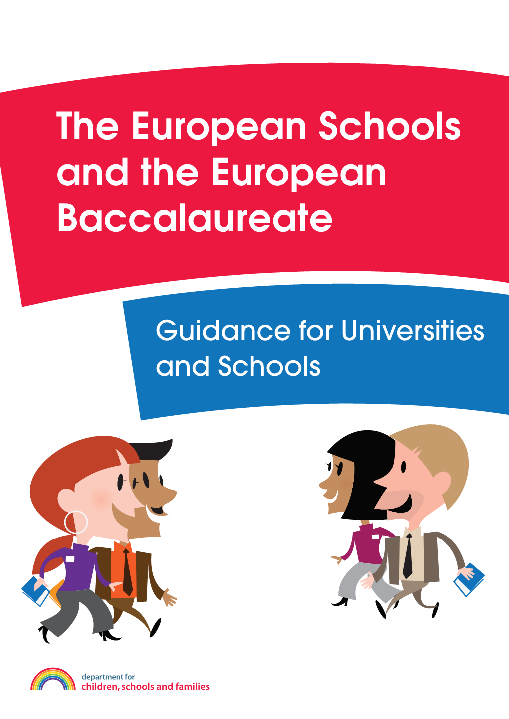 The European Schools and the European Baccalaureate