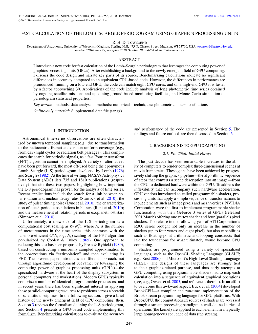 Fast Calculation of the Lomb–Scargle Periodogram Using Graphics Processing Units R