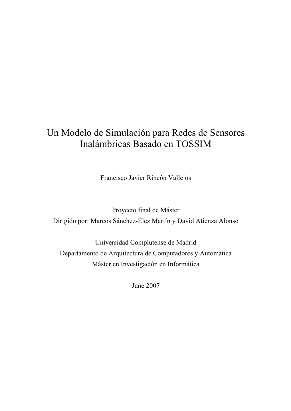 Un Modelo De Simulación Para Redes De Sensores Inalámbricas Basado En TOSSIM