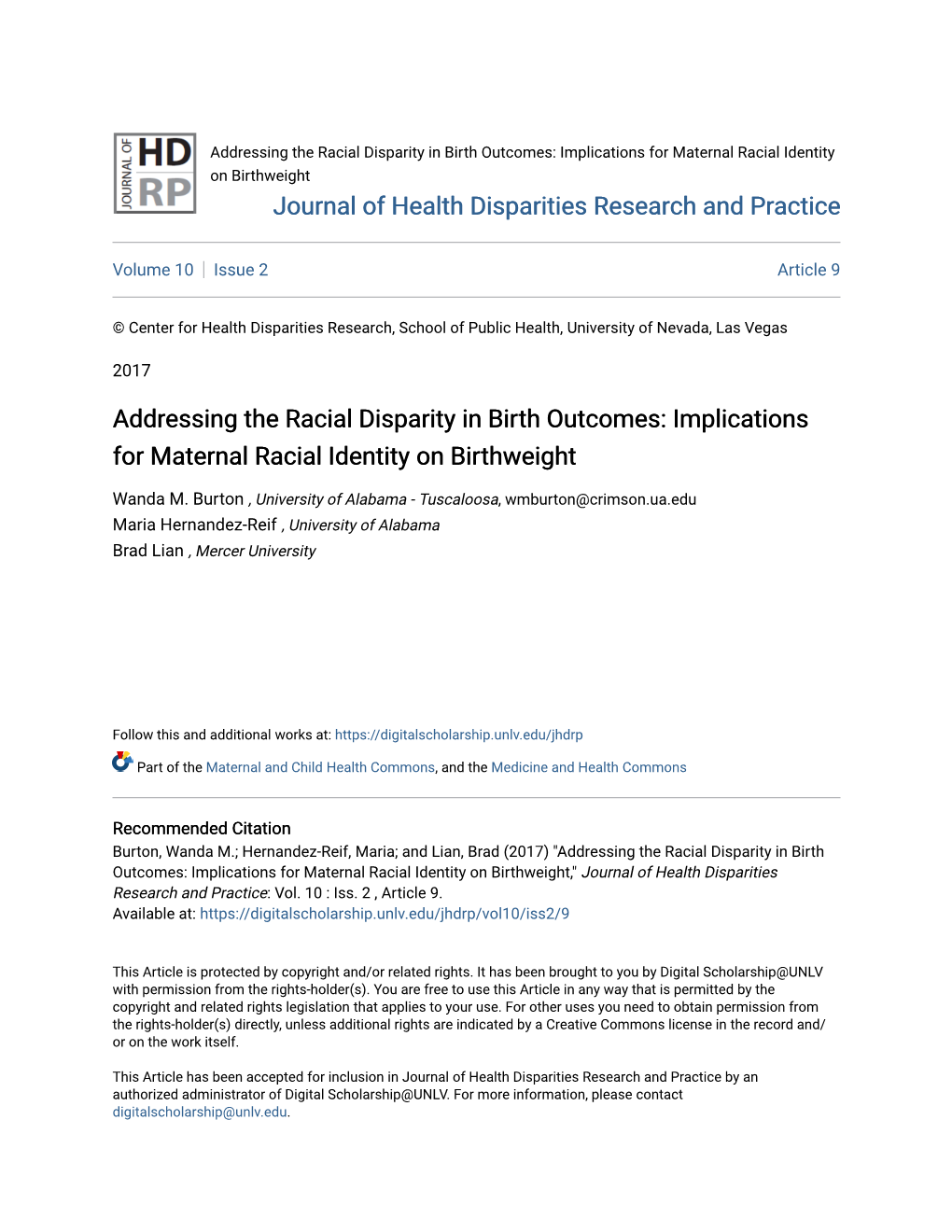 Addressing the Racial Disparity in Birth Outcomes: Implications for Maternal Racial Identity on Birthweight Journal of Health Disparities Research and Practice