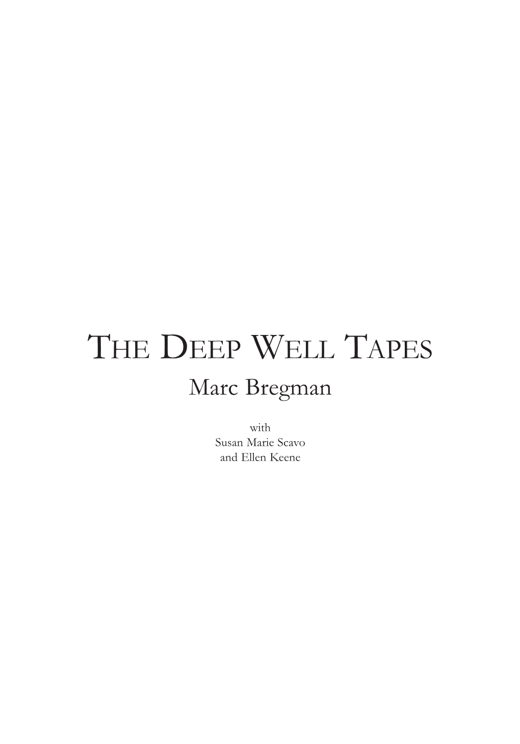 THE DEEP WELL TAPES Marc Bregman