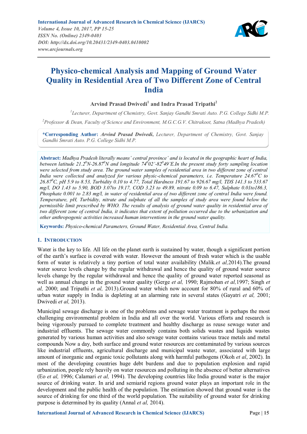 Physico-Chemical Analysis and Mapping of Ground Water Quality in Residential Area of Two Different Zone of Central India