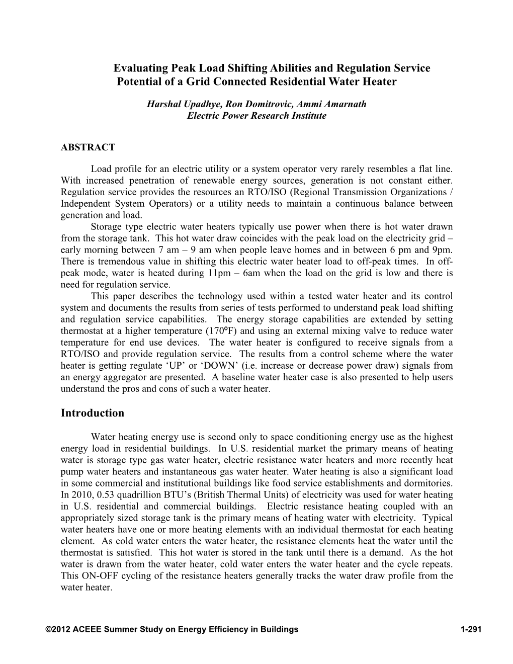 Evaluating Peak Load Shifting Abilities and Regulation Service Potential of a Grid Connected Residential Water Heater