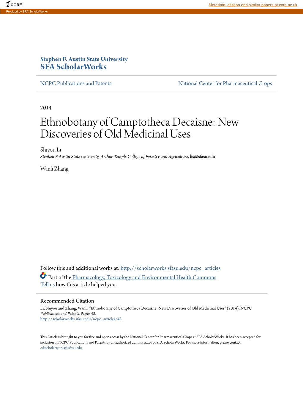 Ethnobotany of Camptotheca Decaisne: New Discoveries of Old Medicinal Uses