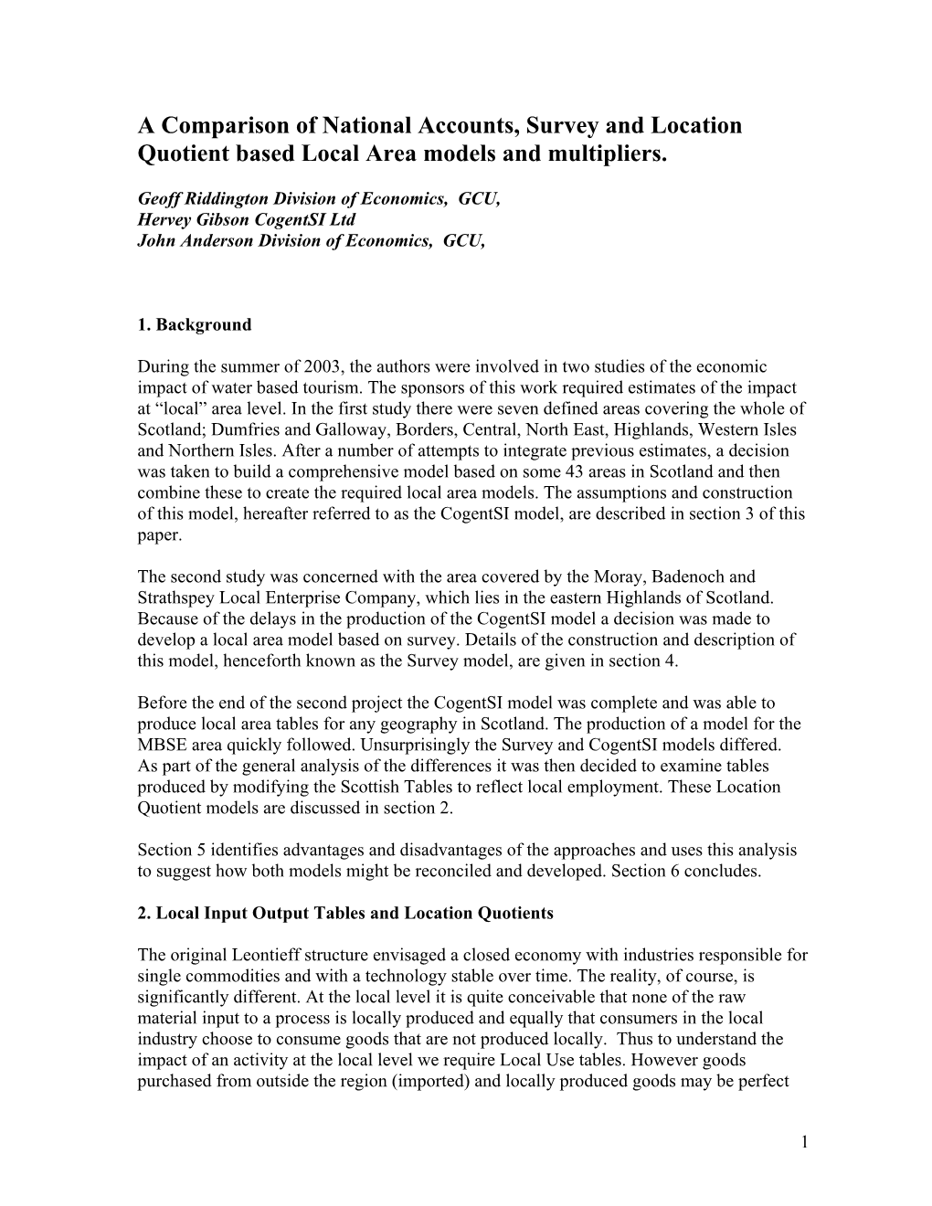 A Comparison of Survey and National Accounts Based Local Area Models and Multipliers