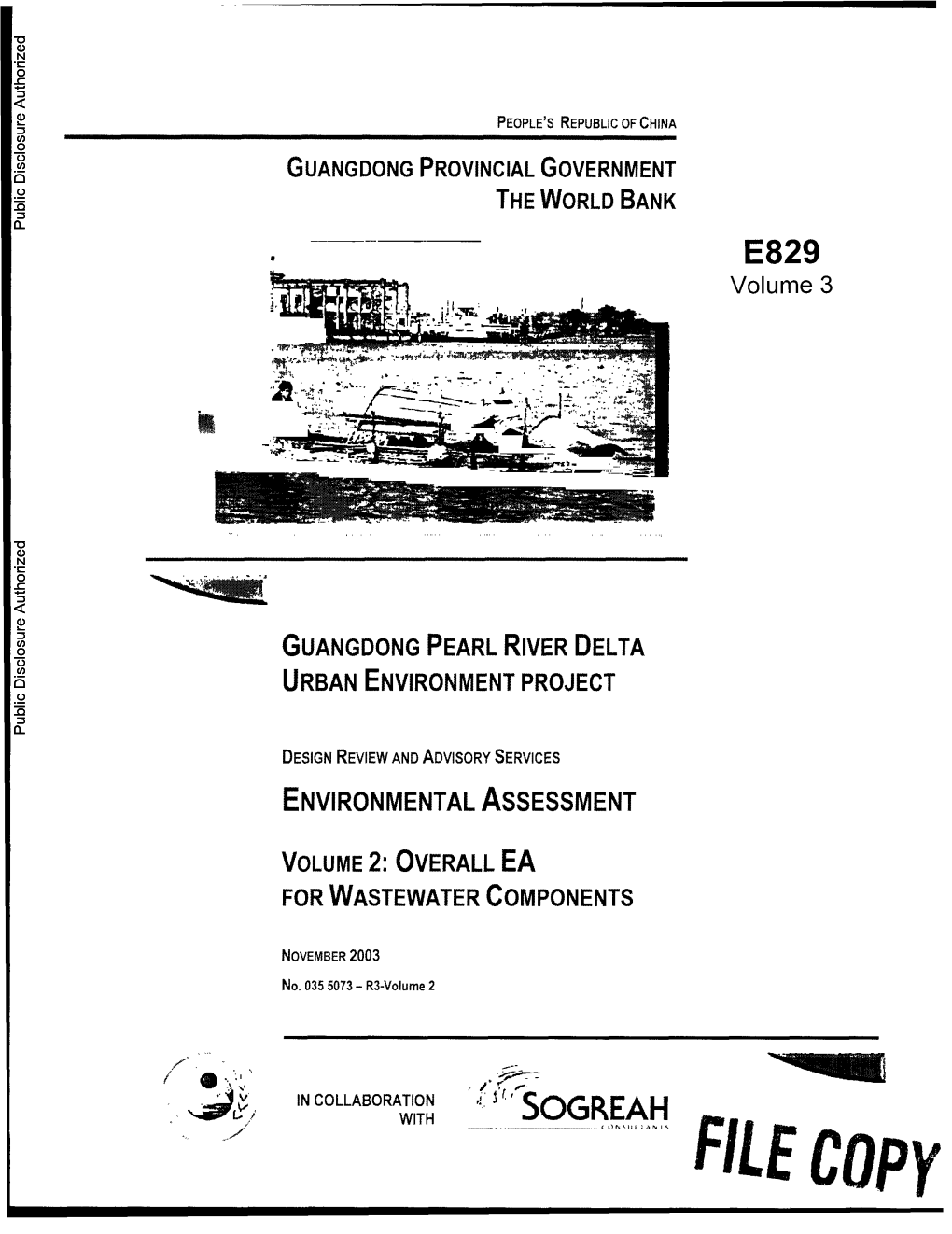 GUANGDONG PROVINCIAL GOVERNMENT the WORLD BANK Public Disclosure Authorized E829 Volume 3 Public Disclosure Authorized